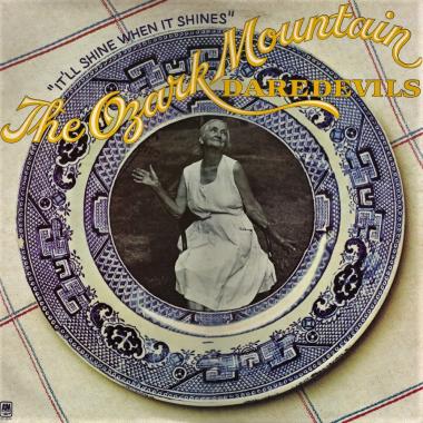 The Ozark Mountain Daredevils -  It'll Shine When It Shines